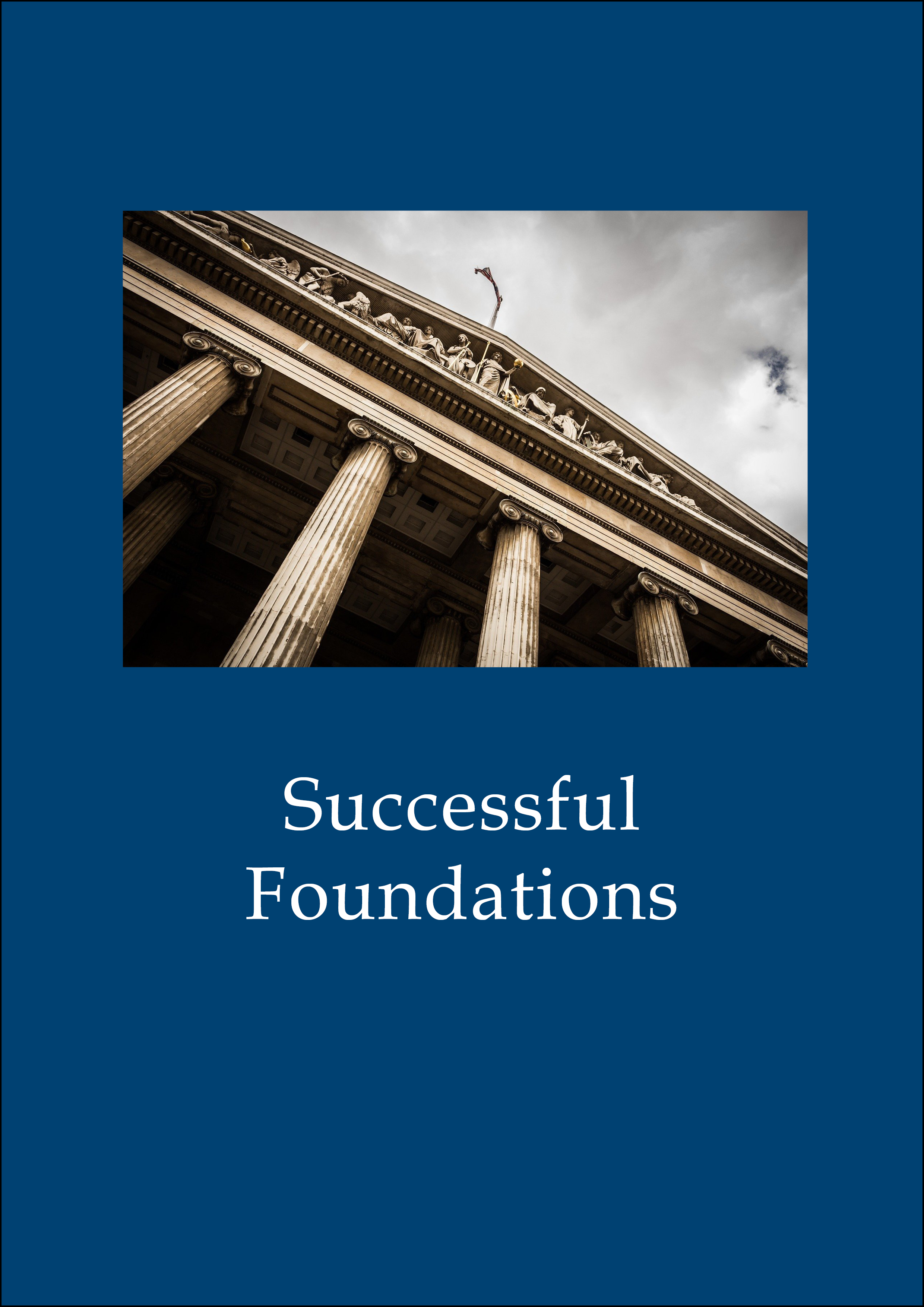 Old building with chapter title successful Foundations