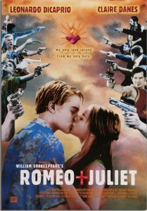 Film poster of 1996 Romeo and Juliet adaptation by Baz Lurhmann. The characters of Romeo and Juliet kiss in the foreground while the Capulets and Montagues hold their Swords (guns) in the background
