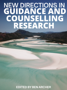 New Directions in Guidance and Counselling Research: 2022 Edition book cover